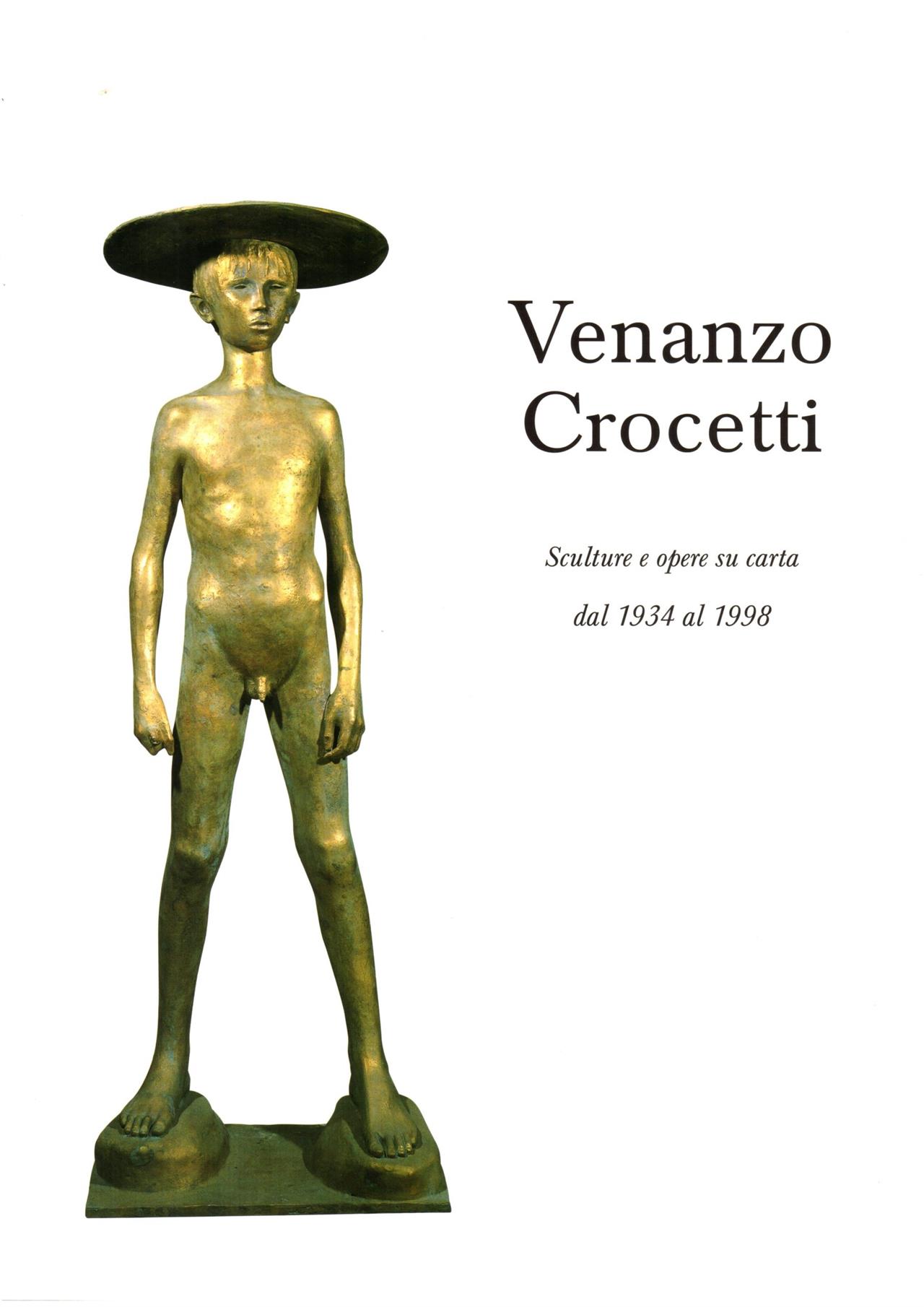 Venanzo Crocetti, Sculture e opere su carta dal 1934 al 1998