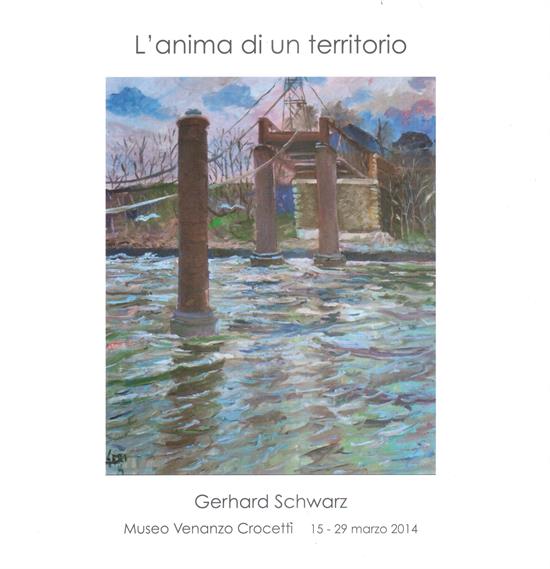 L'anima di un territorio. Gerhard Schwarz